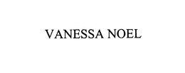 VANESSA NOEL trademark