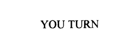 YOU TURN trademark
