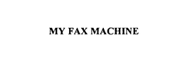 MY FAX MACHINE trademark