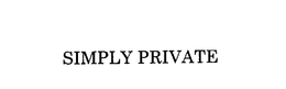 SIMPLY PRIVATE trademark
