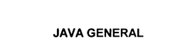 JAVA GENERAL trademark