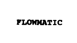 FLOWMATIC trademark