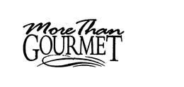 MORE THAN GOURMET trademark