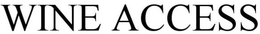 WINE ACCESS trademark