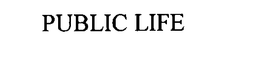PUBLIC LIFE trademark