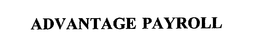 ADVANTAGE PAYROLL trademark