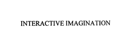 INTERACTIVE IMAGINATION trademark