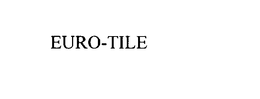 EURO-TILE trademark