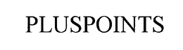PLUSPOINTS trademark