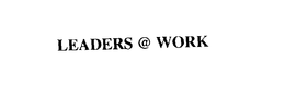 LEADERS @ WORK trademark