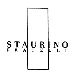 STAURINO FRATELLI trademark