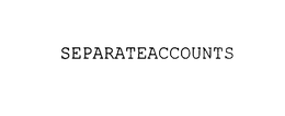 SEPARATEACCOUNTS trademark
