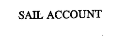 SAIL ACCOUNT trademark