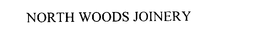 NORTH WOODS JOINERY trademark
