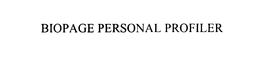 BIOPAGE PERSONAL PROFILER trademark