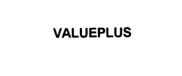 VALUEPLUS trademark