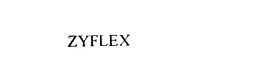 ZYFLEX trademark