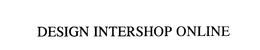DESIGN INTERSHOP ONLINE trademark