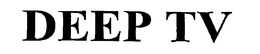 DEEP TV trademark