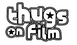 THUGS ON FILM trademark