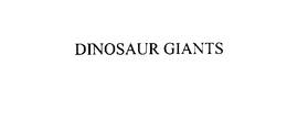 DINOSAUR GIANTS trademark
