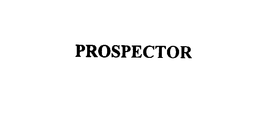 PROSPECTOR trademark
