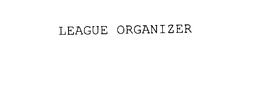 LEAGUE ORGANIZER trademark