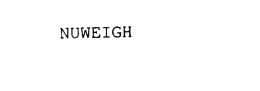 NUWEIGH trademark