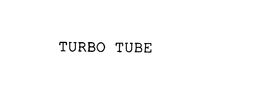 TURBO TUBE trademark