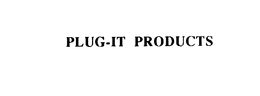 PLUG-IT PRODUCTS trademark