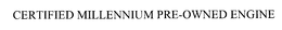 CERTIFIED MILLENNIUM PRE-OWNED ENGINE trademark