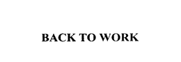 BACK TO WORK trademark