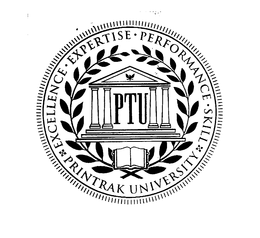 PRINTRAK UNIVERSITY EXCELLENCE EXPERTISE PERFORMANCE SKILL PTU trademark