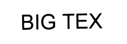 BIG TEX trademark