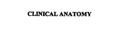 CLINICAL ANATOMY trademark