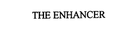 THE ENHANCER trademark