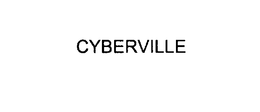 CYBERVILLE trademark