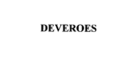 DEVEROES trademark