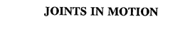 JOINTS IN MOTION trademark