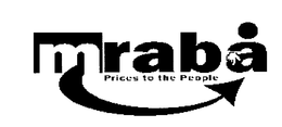 MRABA PRICES TO THE PEOPLE trademark