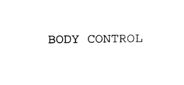 BODY CONTROL trademark
