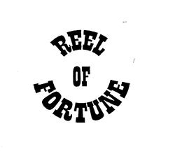 REEL OF FORTUNE trademark