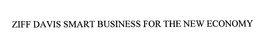 ZIFF DAVIS SMART BUSINESS FOR THE NEW ECONOMY trademark