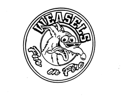 WEASELS FUR ON FIRE trademark