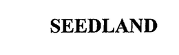 SEEDLAND trademark