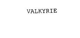 VALKYRIE trademark