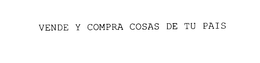 VENDE Y COMPRA COSAS DE TU PAIS trademark