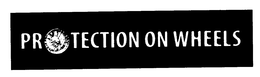 PROTECTION ON WHEELS trademark