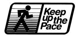 KEEP UP THE PACE trademark