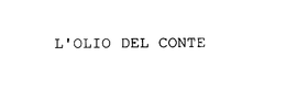 L'OLIO DEL CONTE trademark
